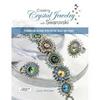 Click to open large CREATING CRYSTAL JEWELRY image